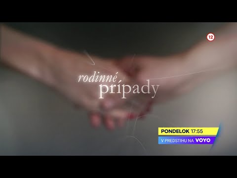 Rodinné prípady - NOVÉ ČASTI od pondelka 12. 6. 2023 o 17:55 na TV Markíza a v predstihu na Voyo