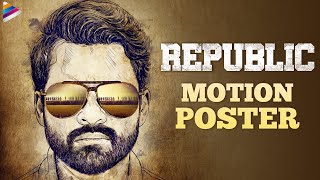 Republic Movie Motion Poster  Sai Dharam Tej  Aish
