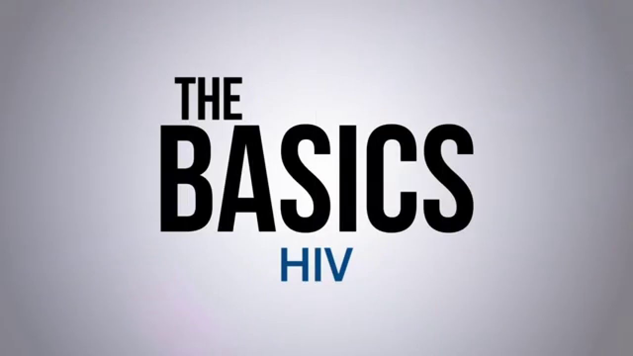 The Basics: HIV Prevention and Testing