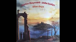 Justin Hayward &amp; John Lodge - Blue Jays (1975) Part 1 (Full Album)