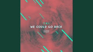 We Could Go Back (The ShareSpace Australia 2017) song artwork