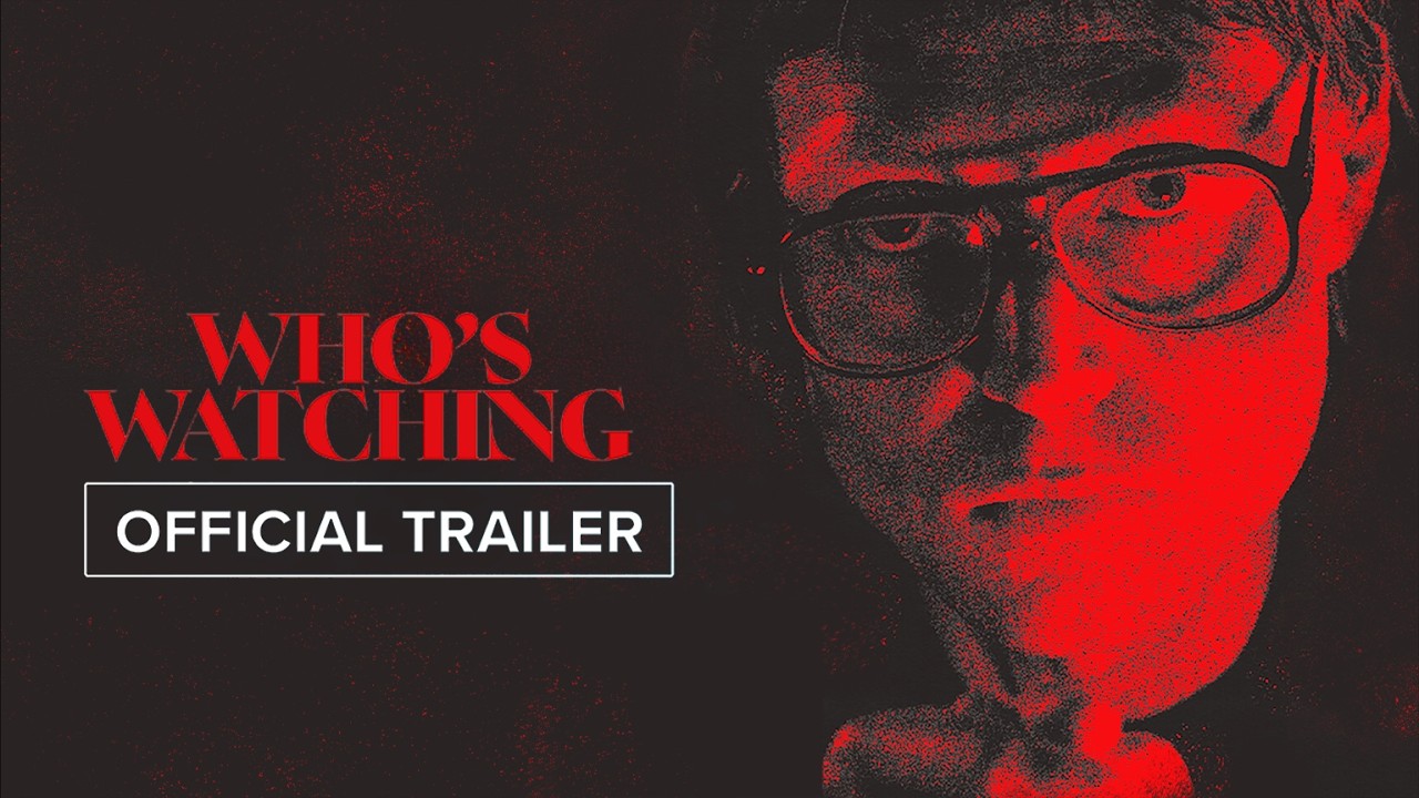 Miniature de la vidéo Who's Watching | Official Trailer HD | September 18 du film Who's Watching