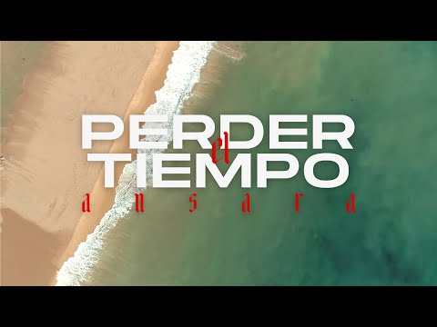 Ansara - Perder el Tiempo (Vídeo Oficial)