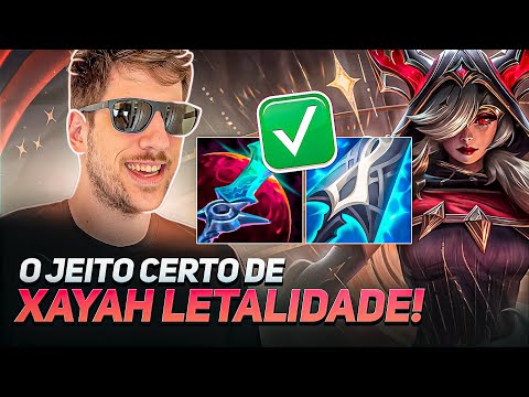 ESSE É O JEITO CERTO DE JOGAR DE XAYAH LETALIDADE! ✅