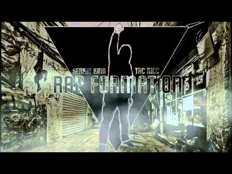 Rap Formation - Widerstand  (Serkin King & Tac Nicc)