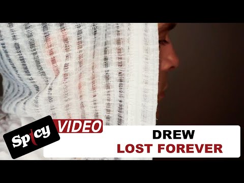 DREW - LOST FOREVER - Official Music Video