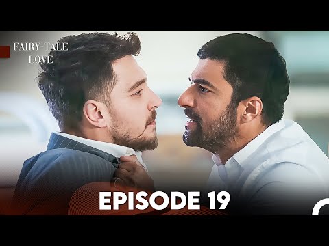 Fairy - Tale Love Episode 19 (FULL HD)