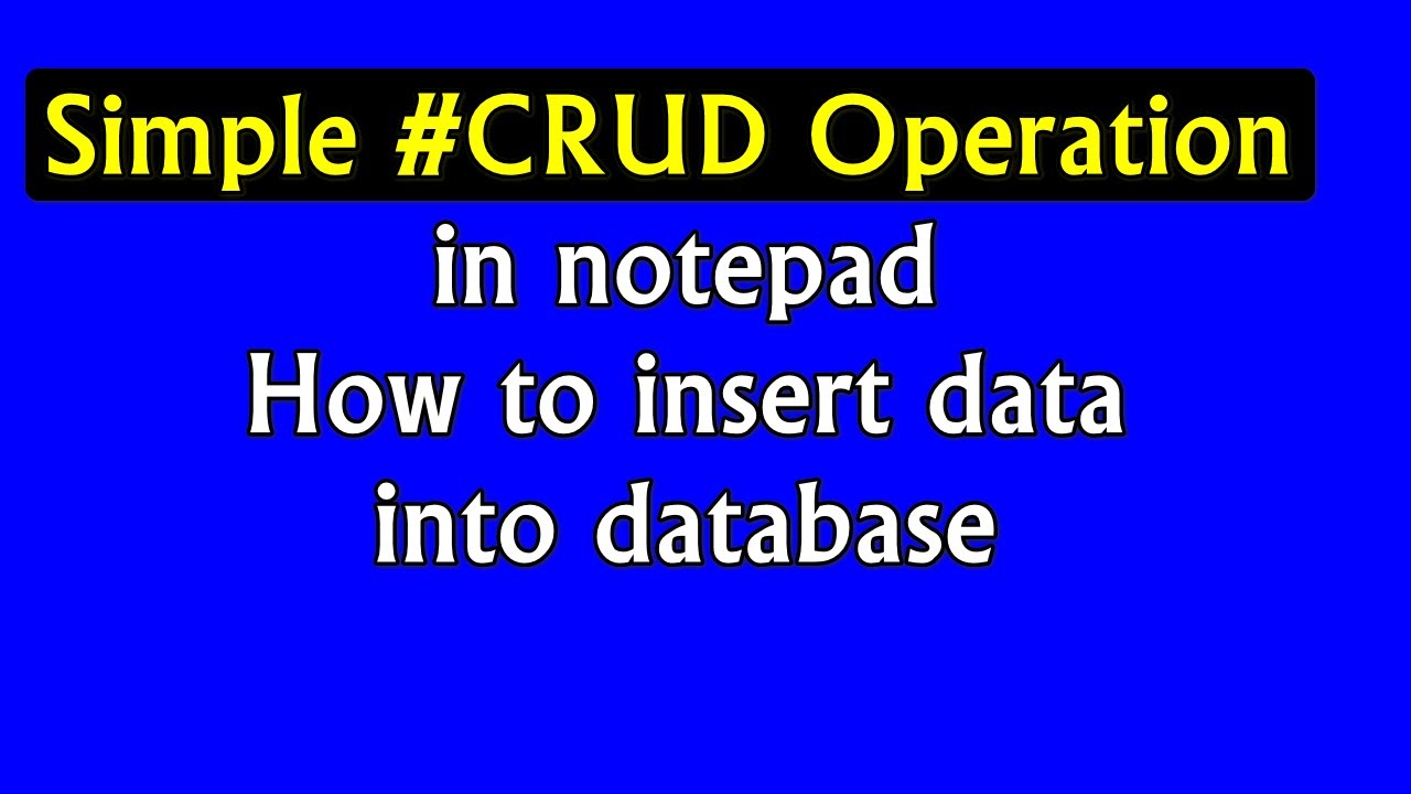 #CRUD1 Operation | How to insert data into database