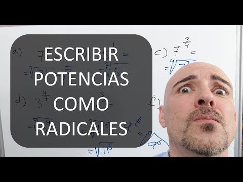ESCRIBIR POTENCIAS COMO RADICALES