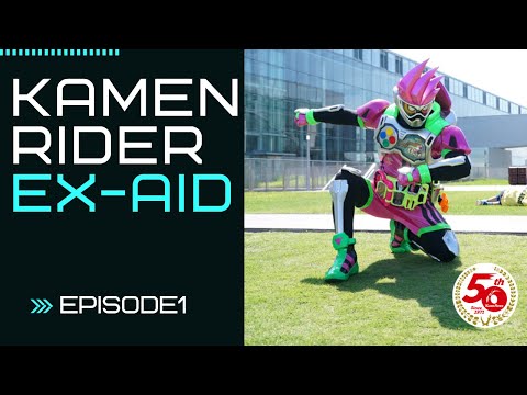 KAMEN RIDER EX-AID (Episode1)
