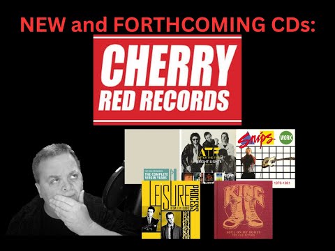 NEW and FORTHCOMING CD Releases: CHERRY RED RECORDS