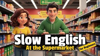A Day at the Supermarket | Easy English Listening Practice (A2)