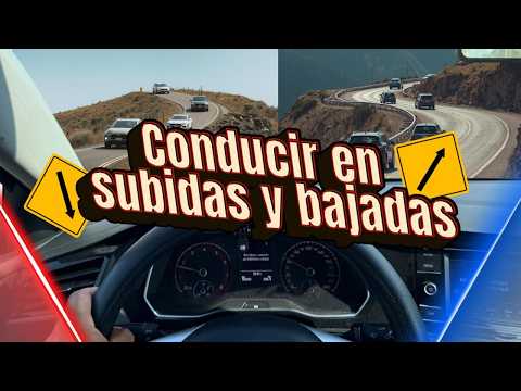 como conducir en subidas y bajadas