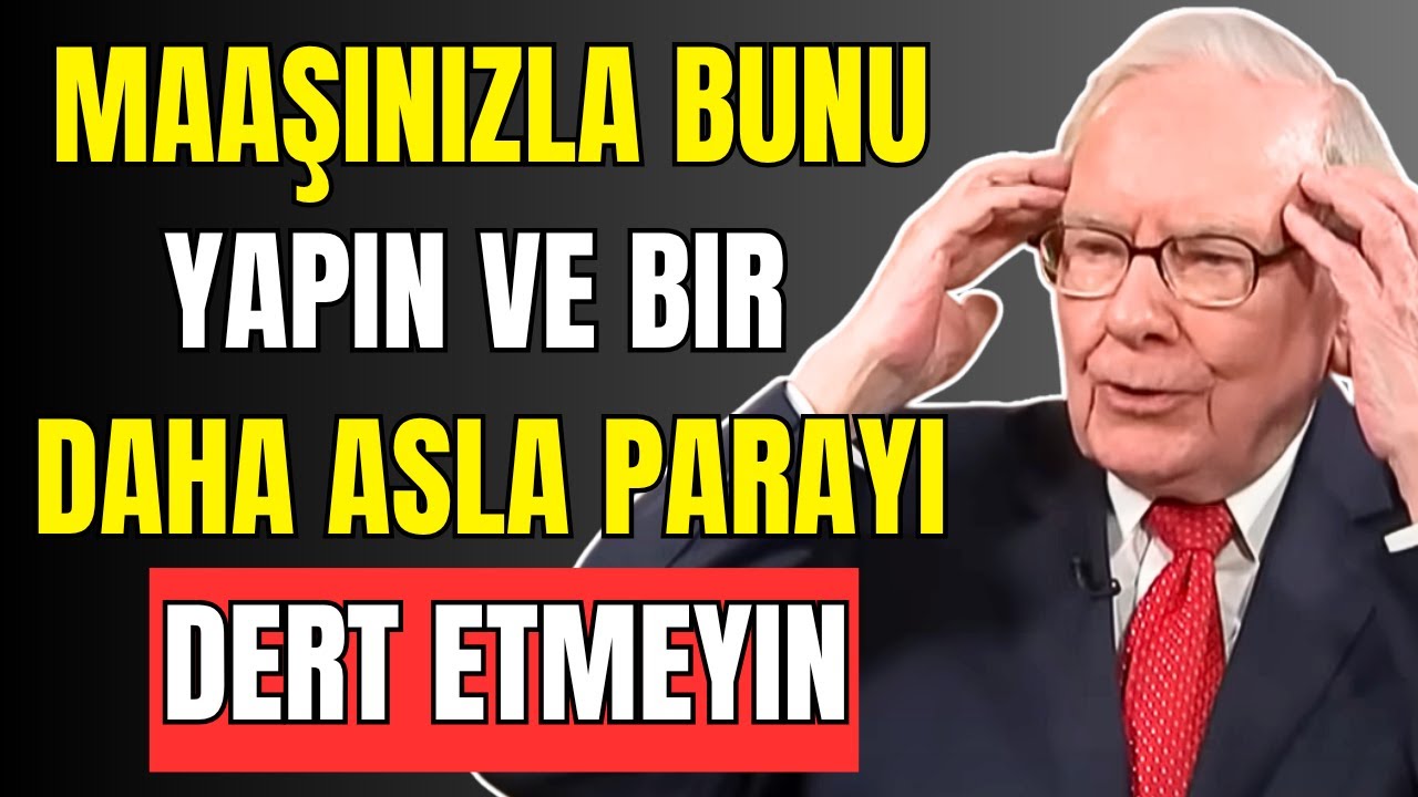Warren Buffett’in Daha Fazla Kazanmadan Zengin Olma Sırrı