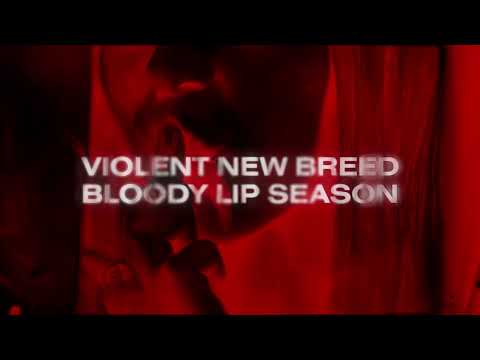 VIOLENT NEW BREED  - Bloody Lip Season (Official Visualizer)