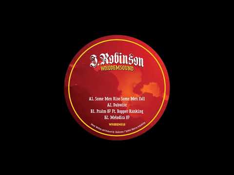 J ROBINSON FEAT BOPPER RANKING/PSALM 87/MELODICA 87/WHODEMSOUND