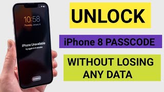 Unlock iPhone 8,8 Plus Passcode Without Losing Data !! step by step Guide 2024