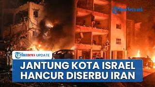 Malam Kehancuran! Serangan Dahsyat Iran Porak-porandakan Jantung Kota Israel & Markas Militer AS