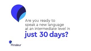 Pimsleur - Learn a New Language ... at an Intermediate Level ... in 30 Days