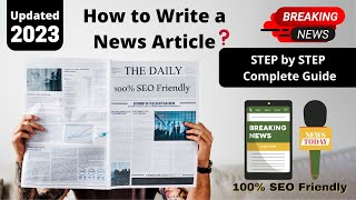 How to write a News article | SEO friendly article writing