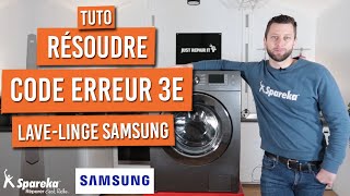 Comment résoudre le code erreur 3E sur un lave linge SAMSUNG