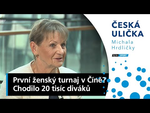 První ženský turnaj v Číně? Chodilo dvacet tisíc, vzpomíná Haniaková