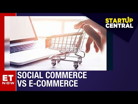 Can Social commerce top E- commerce? | StartUp Central