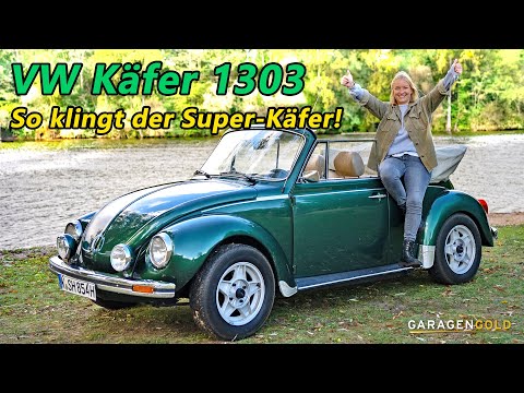 VW Käfer 1303: Das Cabriolet begeistert mit Klang und Charme! | Rückwärtsgang | Garagengold