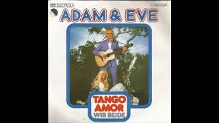 Adam &amp; Eve ,,Tango Amor 1975