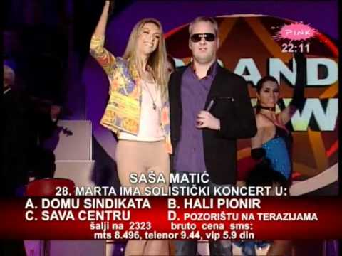 Rada Manojlovic & Sasa Matic - Mesaj mala - Grand Show - (TV Pink 09.03.2012.)