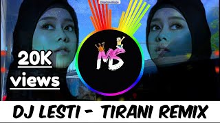 Download lagu DJ GALAU LESTI D'academy - TIRANI [DJ DANGDUT FULL BASS 2020] mp3