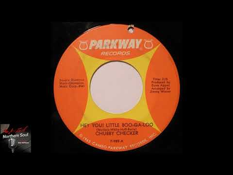 Chubby Checker - Hey You! Little Boo-Ga-Loo - 1966  - Northern Soul A-Z Archive