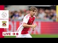 LIVE 14:00 ? |  Ajax - Go Ahead Eagles | #Friendly