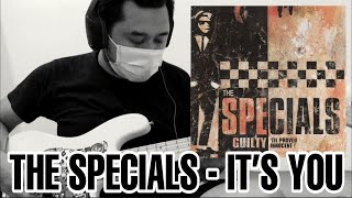 The Specials - It’s You (bass cover)