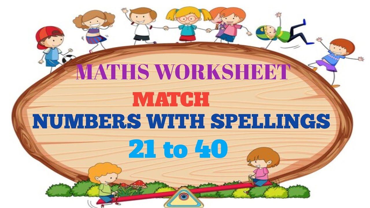 Match numbers with spellings 21 to 40/math worksheet/Kids learning video/Atanu kids class.