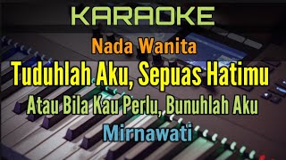 Download lagu JERITAN HATI / KARAOKE MIRNAWATI mp3
