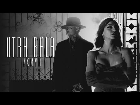 Zxmyr - Otra Bala