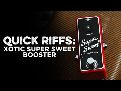 Xotic Super Sweet Booster image 3