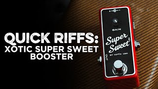 Video thumbnail for Xotic Super Sweet Booster | CME Quick Riffs | Nathaniel Murphy by Chicago Music Exchange