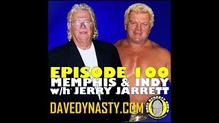 Dave Dynasty Show, EP 100:
Memphis & Indianapolis w/Jerry Jarrett