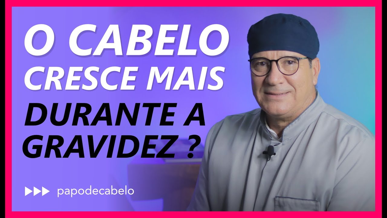 O cabelo cresce mais durante a gravidez