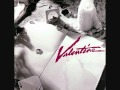 Valentine Never Said It Was Gonna Be Easy 