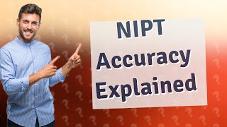 How likely is a NIPT test to be wrong?