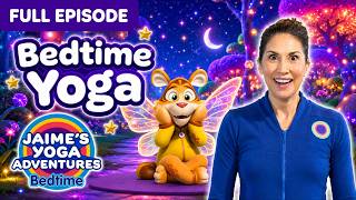 The Girellifly | Bedtime Yoga for Kids | Jaime's Yoga Adventures