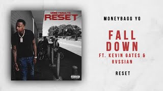 Moneybagg Yo - Fall Down Ft. Kevin Gates &amp; Rvssian (Reset)