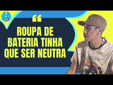 Mestre Marcão: 'Roupa de bateria tinha que ser neutra'