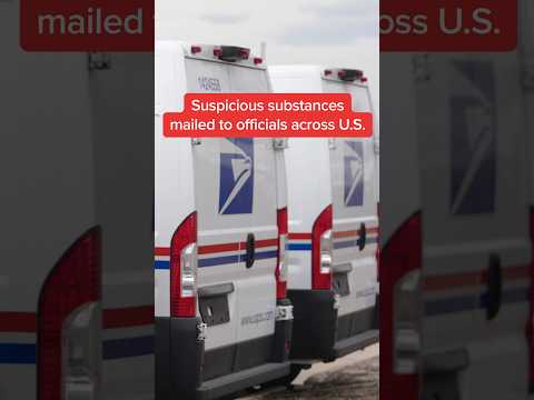 BREAKING: Suspicious substances mailed to officials across U.S.