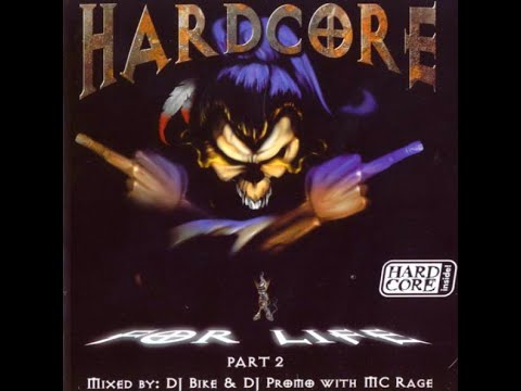 HARDCORE FOR LIFE PART 2 [FULL ALBUM 128:42 MIN] 2001 HD HQ HIGH QUALITY  DJ BIKE DJ PROMO & MC RAGE