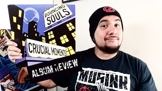 Album Review- Bouncing Souls &quot;Crucial Moments&quot; EP