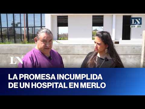 El galpón de Menéndez; la promesa incumplida de un hospital en Merlo